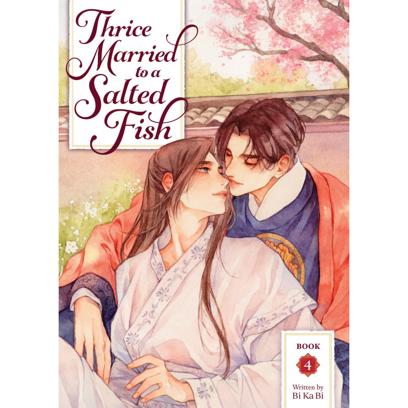 THRICE MARRIED TO A SALTED FISH (NOVEL) VOL. 4