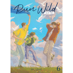 RUN WILD: SA YE (NOVEL) VOL. 6