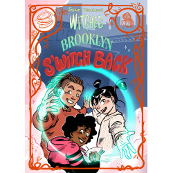 WITCHES OF BROOKLYN: S'WITCH BACK