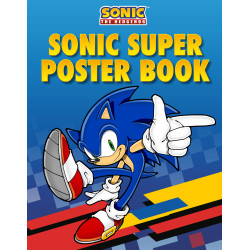 SONIC THE HEDGEHOG: SONIC SUPER POSTER BOOK