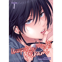 UNEXPECTEDLY NAUGHTY FUKAMI VOL. 1