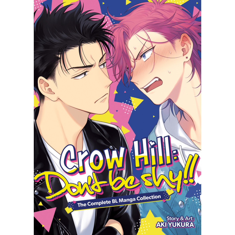 CROW HILL: DON'T BE SHY!! - THE COMPLETE BL MANGA COLLECTION (OMNIBUS)