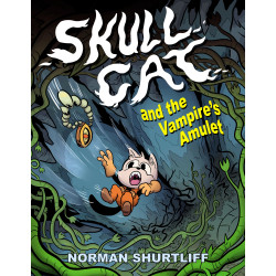 SKULL CAT (BOOK 2): SKULL CAT AND THE VAMPIRES AMULET