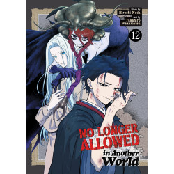 NO LONGER ALLOWED IN ANOTHER WORLD VOL. 12