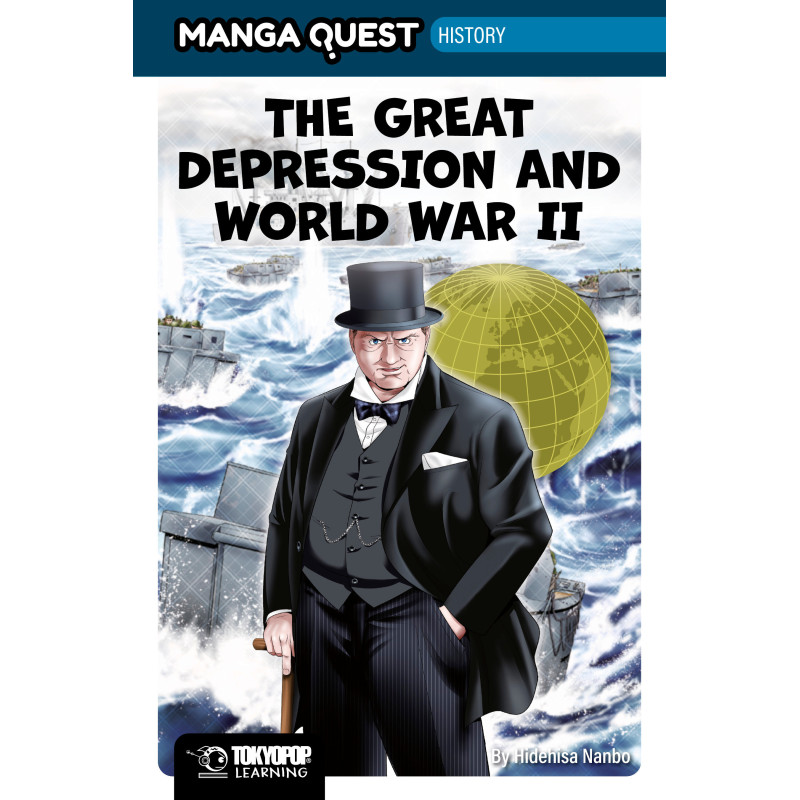 MANGA QUEST HISTORY: THE GREAT DEPRESSION AND WWII (HARDCOVER)