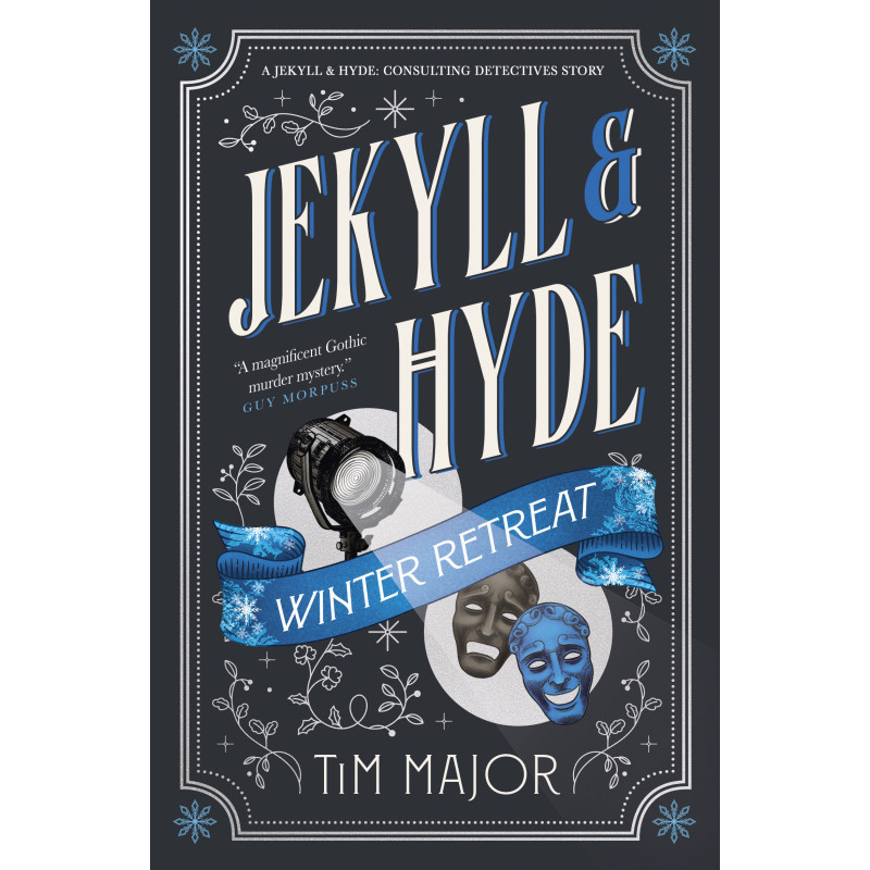 JEKYLL & HYDE: CONSULTING DETECTIVES - JEKYLL & HYDE: WINTER RETREAT