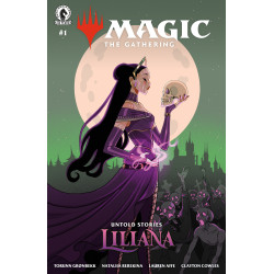 MAGIC: THE GATHERING: UNTOLD STORIES--LILIANA 1 (CVR B) (SIBYLLINE MEYNET)
