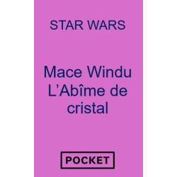 STAR WARS - MACE WINDU : L'ABIME DE CRISTAL