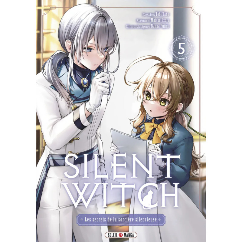 SILENT WITCH TOME 05 LES SECRETS DE LA SORCIERE SILENCIEUSE