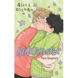 HEARTSTOPPER TOME 6 POUR TOUJOURS