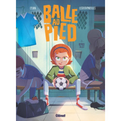 BALLE AU PIED TOME 01 REMISE EN JEU