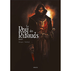 LE ROY DES RIBAUDS T1
