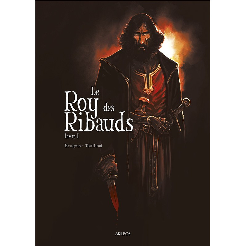 LE ROY DES RIBAUDS T1