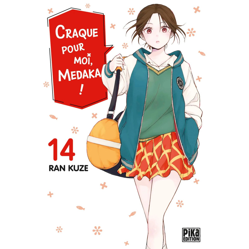 CRAQUE POUR MOI MEDAKA TOME 14