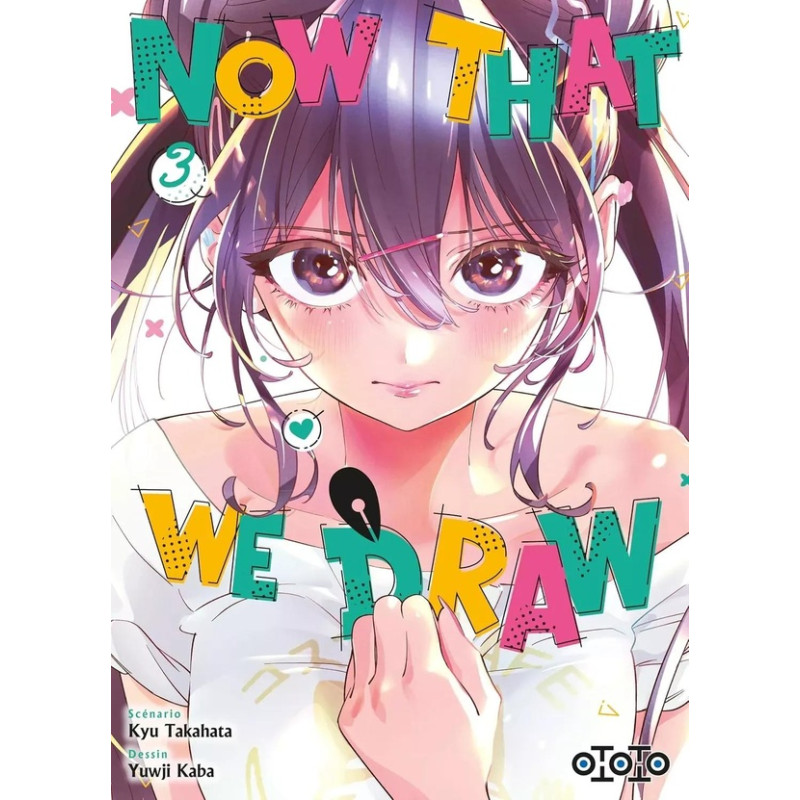 NOW THAT WE DRAW TOME 03