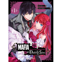 MAFIA DATING SIM TOME 01 REINCARNEE EN LA CIBLE DU PLUS DANGEREUX MAFIEUX