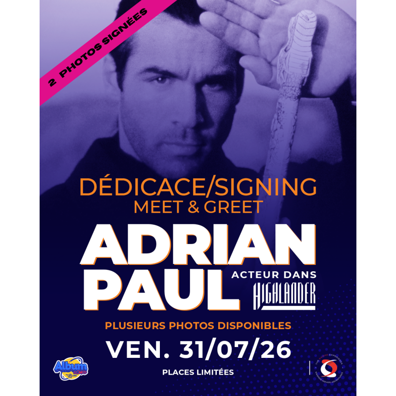 DOUBLE PACK DÉDICACE : ADRIAN PAUL (HIGHLANDER)