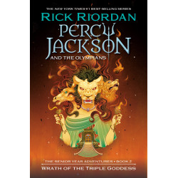 PERCY JACKSON AND THE OLYMPIANS: WRATH OF THE TRIPLE GODDESS