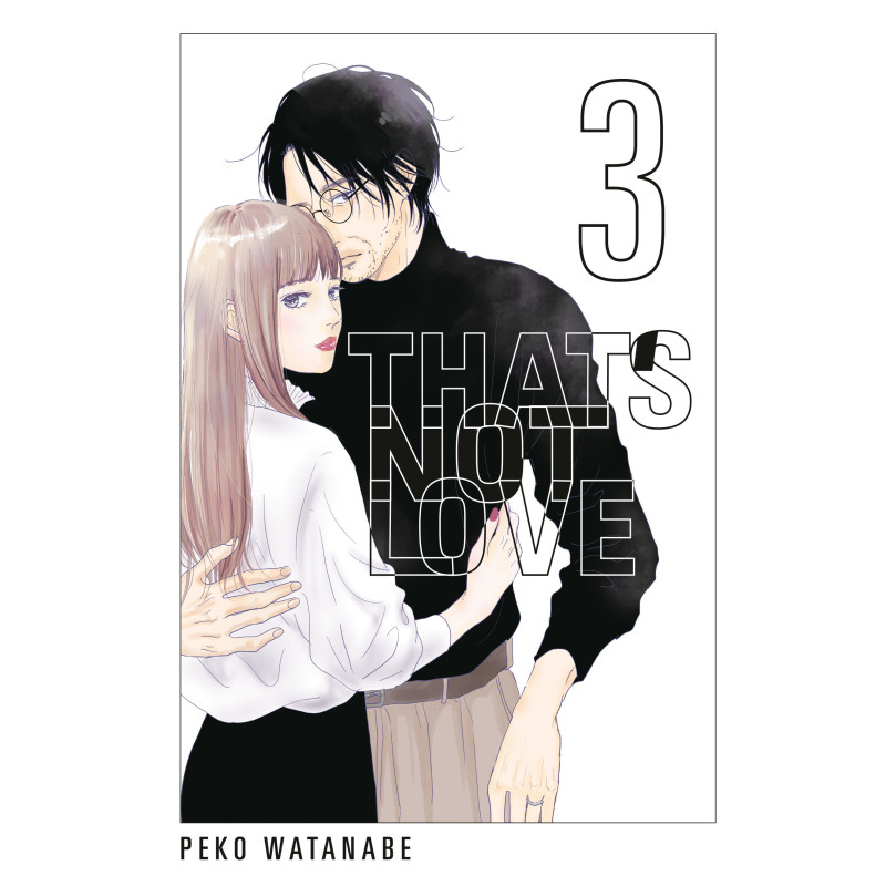 THAT'S NOT LOVE 3