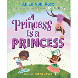 A PRINCESS IS A PRINCESS