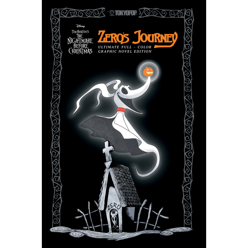 DISNEY MANGA: TIM BURTON'S THE NIGHTMARE BEFORE CHRISTMAS - ZERO'S JOURNEY (ULTIMATE FULL-COLOR GRAPHIC NOVEL EDITION WITH SPRAY