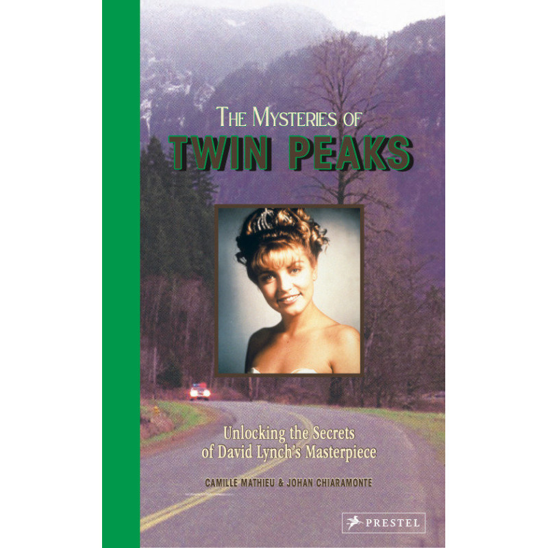 THE MYSTERIES OF TWIN PEAKS