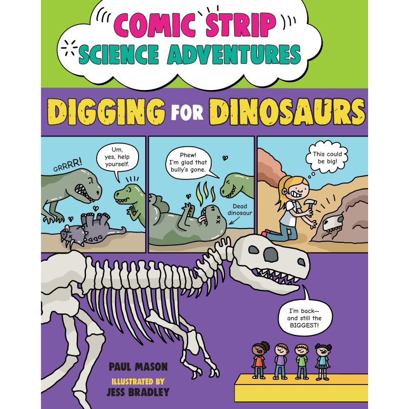 COMIC STRIP SCIENCE ADVENTURES: DIGGING FOR DINOSAURS