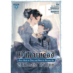 THE CONDEMNED VILLAINESS GOES BACK IN TIME AND AIMS TO BECOME THE ULTIMATE VILLAIN (MANGA) VOL. 7