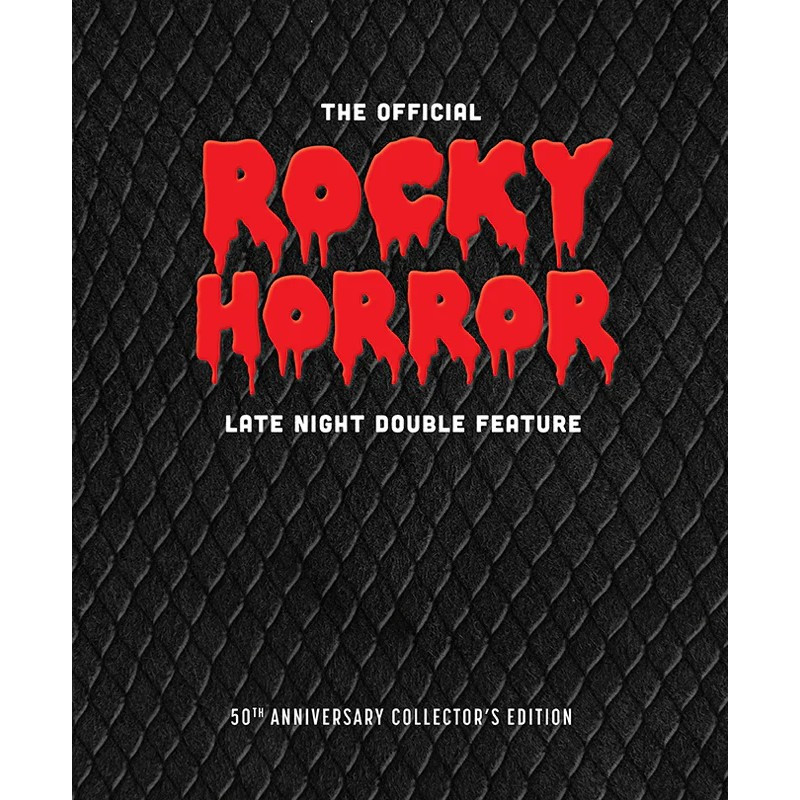 OFFICIAL ROCKY HORROR LATE NIGHT DOUBLE FEATURE