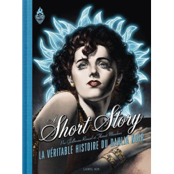 A SHORT STORY LA VERITABLE HISTOIRE DU DAHLIA NOIR NOUVELLE EDITION