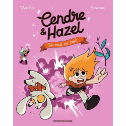 CENDRE ET HAZEL DE MAL EN POILS TOME 8