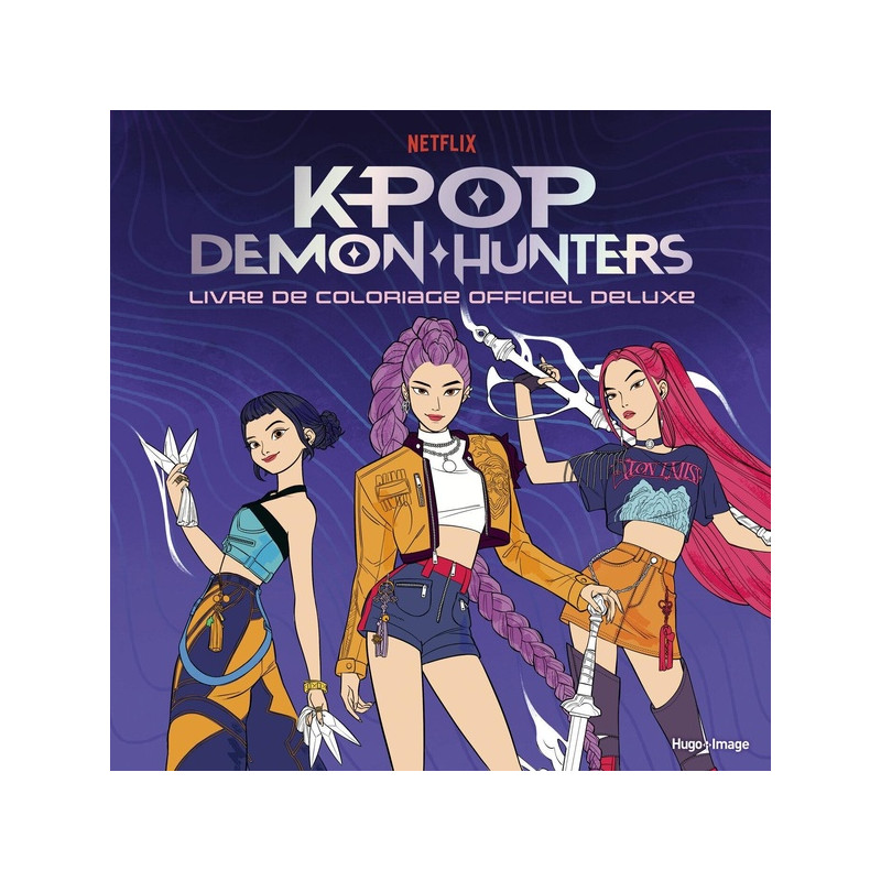 KPOP DEMON HUNTERS LIVRE DE COLORIAGE OFFICIEL DELUXE