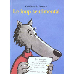 LE LOUP EST REVENU ! - T02 - LE LOUP SENTIMENTAL