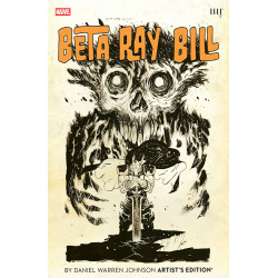 BETA RAY BILL BY DANIEL WARREN JOHNSON ARTISTS ED HC