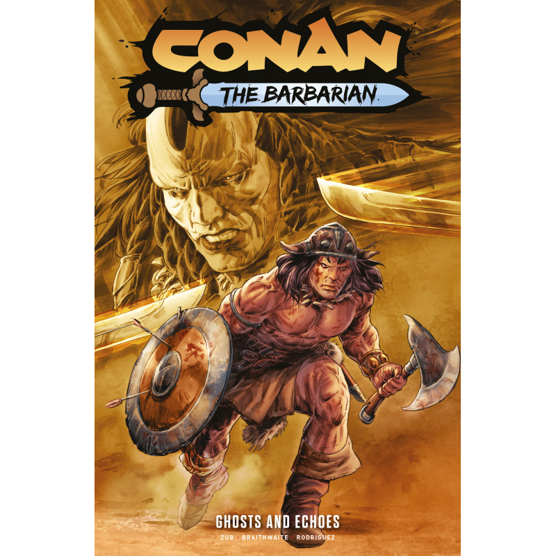 CONAN THE BARBARIAN TP VOL 08 GHOSTS AND ECHOES DIRECT MARKET EDITION DOUG BRAITHWAITE CVR (MR)