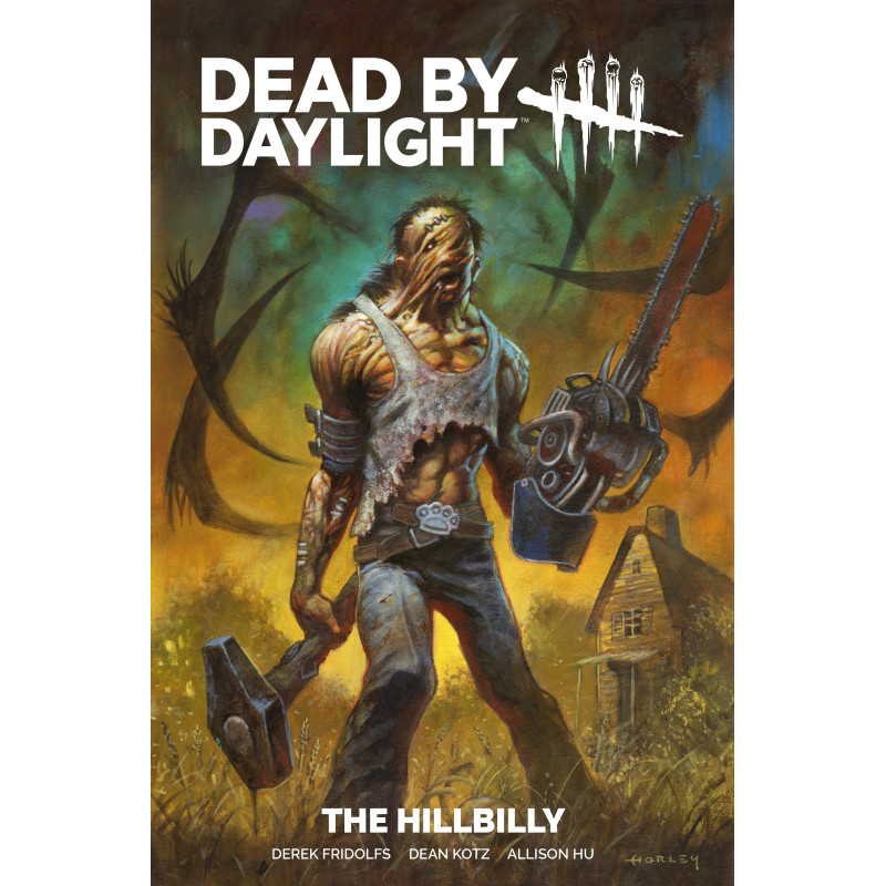 DEAD BY DAYLIGHT THE HILLBILLY TP REGULAR EDITION ALEX HORLEY (MR)