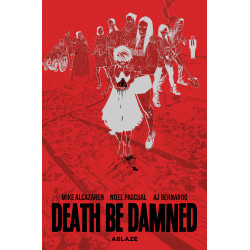 DEATH BE DAMNNED HC (MR) Previously offered through Diamond. Never fulfilled.