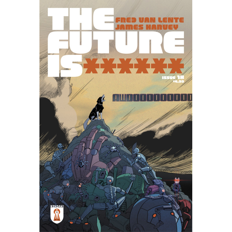 FUTURE IS ****** 18 CVR A JAMES HARVEY (MR)
