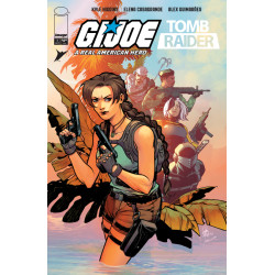 GI JOE A REAL AMERICAN HERO TOMB RAIDER 1 (OF 5) CVR A ELENA CASAGRANDE & ALEX GUIMARAES