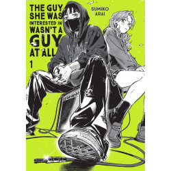 GUY SHE WAS INTERESTED IN WASNT A GUY AT ALL TP VOL 01