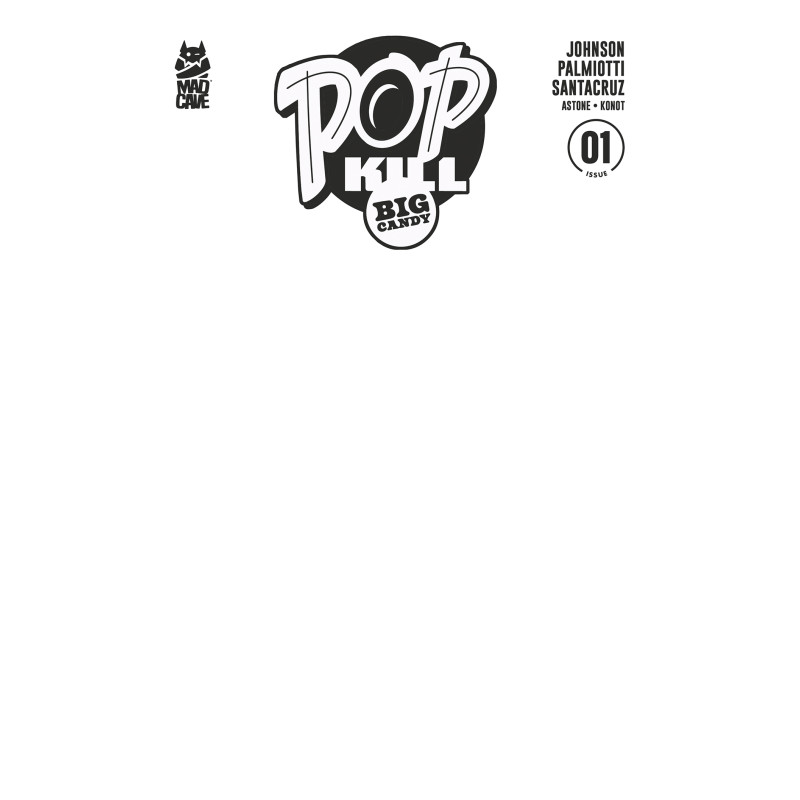 POP KILL BIG CANDY 1 (OF 4) CVR F BLANK SKETCH CARDSTOCK VAR (MR)