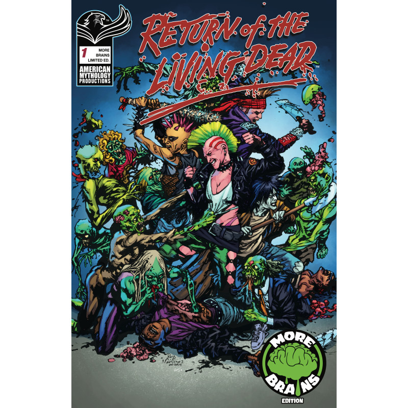 RETURN LIVING DEAD 1 ROY ALLAN MARTINEZ MORE BRAINS LIMITED (MR) Previously solicited at Diamond all previous orders have been c