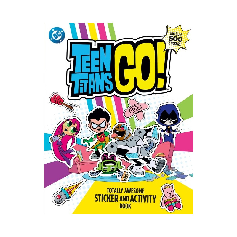 TEEN TITANS GO TOTALLY AWESOME STICKER AND ACTIVITY BOOK TP