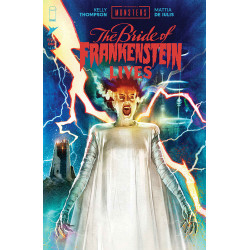 UNIVERSAL MONSTERS BRIDE OF FRANKENSTEIN LIVES 1 (OF 4) CVR B JOSHUA MIDDLETON VAR