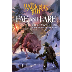 WANDERING INN NOVEL BOOK TWO PART ONE FAE AND FARE