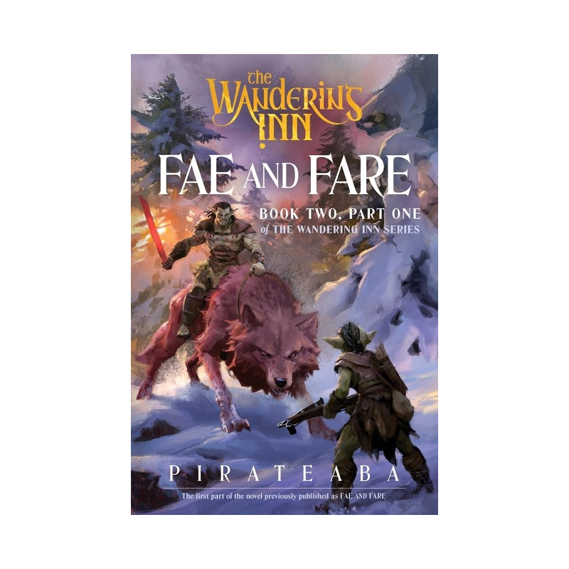 WANDERING INN NOVEL BOOK TWO PART ONE FAE AND FARE