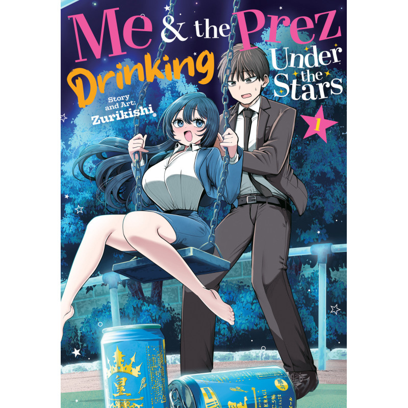 ME AND THE PREZ, DRINKING UNDER THE STARS VOL. 1