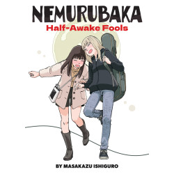 NEMURUBAKA: HALF-AWAKE FOOLS