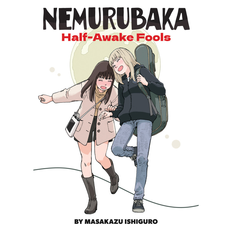 NEMURUBAKA: HALF-AWAKE FOOLS