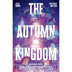 THE AUTUMN KINGDOM VOL. 2: THE WRAITHBOUND QUEEN